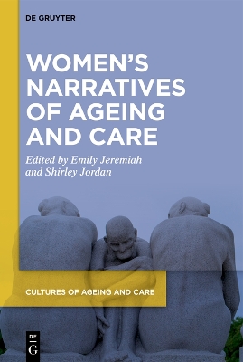 Women's Narratives of Ageing and Care