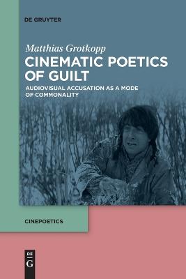 Cinematic Poetics of Guilt