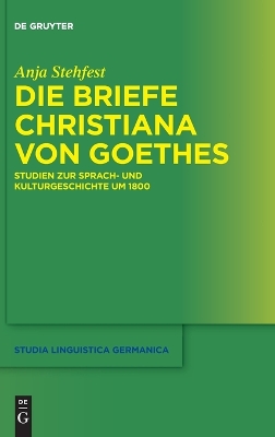 Die Briefe Christiana Von Goethes