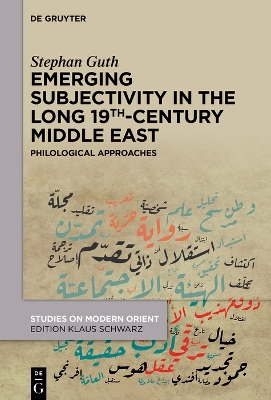 Emerging Subjectivity in the Long 19th-Century Middle East