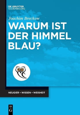 Warum Ist Der Himmel Blau?