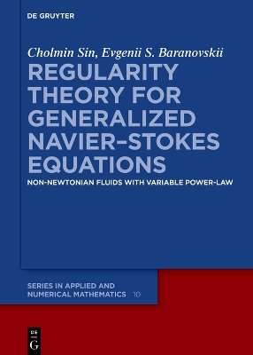 Regularity Theory for Generalized Navier-Stokes Equations