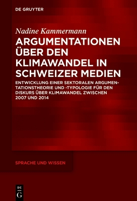 Argumentationen ?ber den Klimawandel in Schweizer Medien