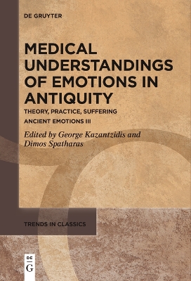 Medical Understandings of Emotions in Antiquity