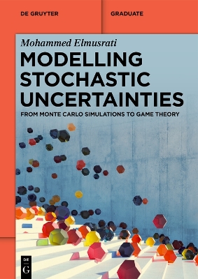 Modelling Stochastic Uncertainties