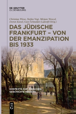 Das Juedische Frankfurt - Von Der Emanzipation Bis 1933