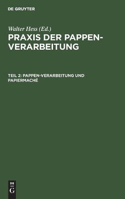 Pappen-Verarbeitung Und Papiermache