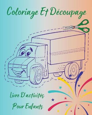Coloriage Et D?coupage - Livre D'activit?s Pour Enfants