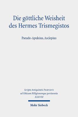 Die goettliche Weisheit des Hermes Trismegistos