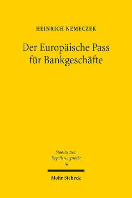 Der Europaeische Pass fuer Bankgeschaefte