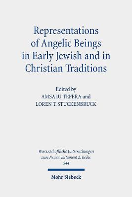 Representations of Angelic Beings in Early Jewish and in Christian Traditions