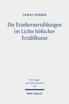 Die Erzelternerzaehlungen im Lichte hoefischer Erzaehlkunst