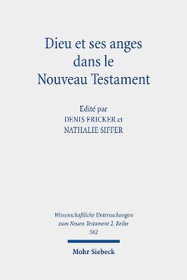 Dieu et ses anges dans le Nouveau Testament