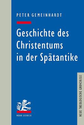 Geschichte des Christentums in der Spaetantike
