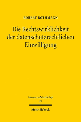 Die Rechtswirklichkeit der datenschutzrechtlichen Einwilligung