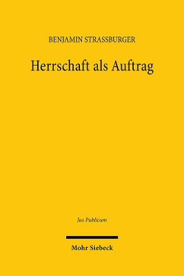 Herrschaft als Auftrag