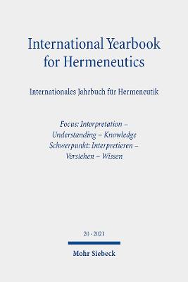 International Yearbook for Hermeneutics / Internationales Jahrbuch fuer Hermeneutik