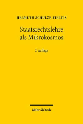 Staatsrechtslehre als Mikrokosmos