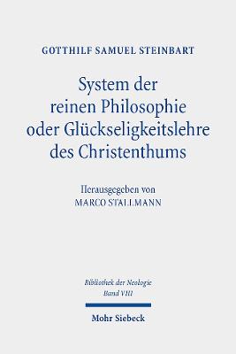 System der reinen Philosophie oder Glueckseligkeitslehre des Christenthums