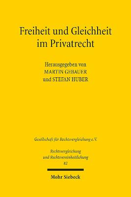 Freiheit und Gleichheit im Privatrecht