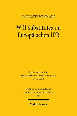 Will Substitutes im Europaeischen IPR