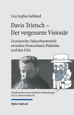 Davis Trietsch -  Der vergessene Visionaer