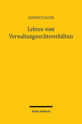 Lehren vom Verwaltungsrechtsverhaeltnis