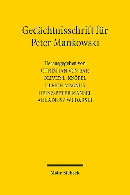 Gedaechtnisschrift fuer Peter Mankowski