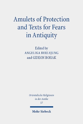 Amulets of Protection and Texts for Fears in Antiquity