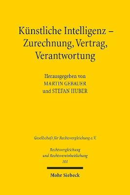 Kuenstliche Intelligenz - Zurechnung, Vertrag, Verantwortung