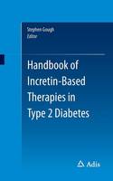 Handbook of Incretin-based Therapies in Type 2 Diabetes