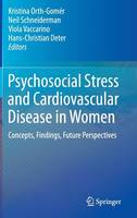 Psychosocial Stress and Cardiovascular Disease in Women