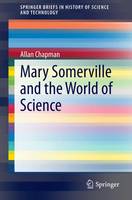 Mary Somerville and the World of Science