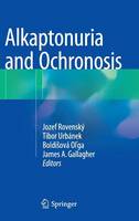 Alkaptonuria and Ochronosis