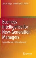 Business Intelligence for New-Generation Managers