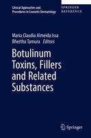 Botulinum Toxins, Fillers and Related Substances