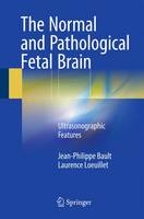 Normal and Pathological Fetal Brain