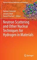 Neutron Scattering and Other Nuclear Techniques for Hydrogen in Materials