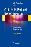 Canadell's Pediatric Bone Sarcomas