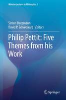 Philip Pettit: Five Themes from his Work