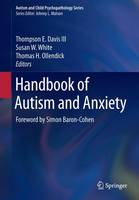 Handbook of Autism and Anxiety