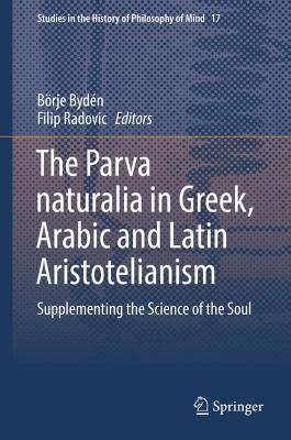Parva naturalia in Greek, Arabic and Latin Aristotelianism