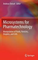 Microsystems for Pharmatechnology