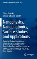 Nanophysics, Nanophotonics, Surface Studies, and Applications