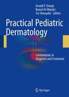 Practical Pediatric Dermatology
