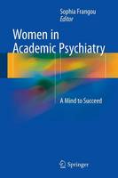 Women in Academic Psychiatry