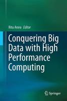 Conquering Big Data with High Performance Computing