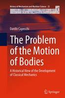 The Problem of the Motion of Bodies