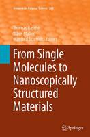 From Single Molecules to Nanoscopically Structured Materials