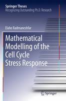 Mathematical Modelling of the Cell Cycle Stress Response